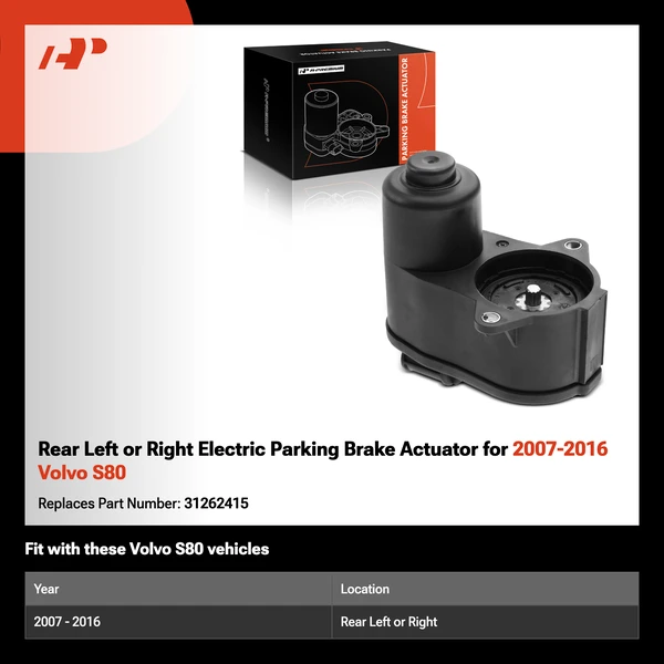 Rear Left or Right Electric Parking Brake Actuator for 2007-2016 Volvo S80