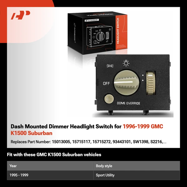Dash Mounted Dimmer Headlight Switch for 1996-1999 GMC K1500 Suburban