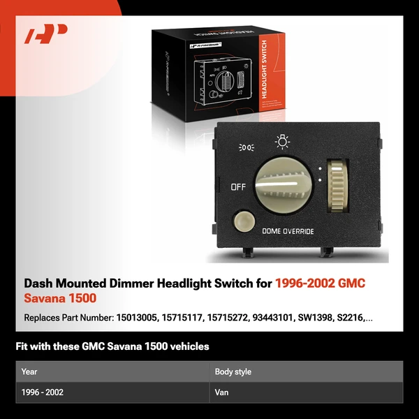 Dash Mounted Dimmer Headlight Switch for 1996-2002 GMC Savana 1500