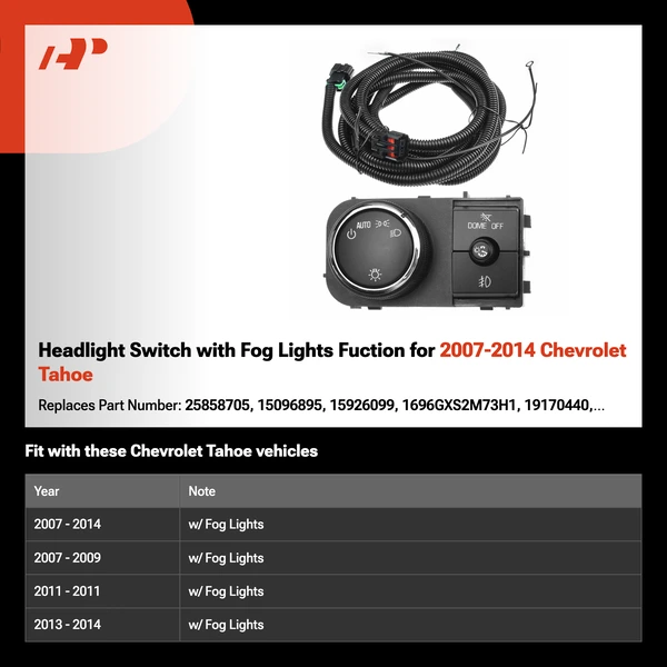 Headlight Switch with Fog Lights Fuction for 2007-2014 Chevrolet Tahoe