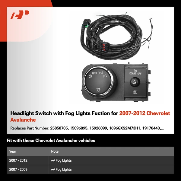 Headlight Switch with Fog Lights Fuction for 2007-2012 Chevrolet Avalanche