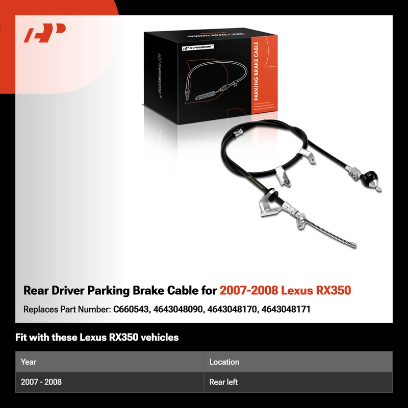 Rear Driver Parking Brake Cable for 2007-2008 Lexus RX350