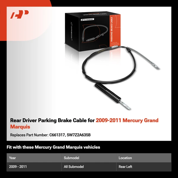 Rear Driver Parking Brake Cable for 2009-2011 Mercury Grand Marquis