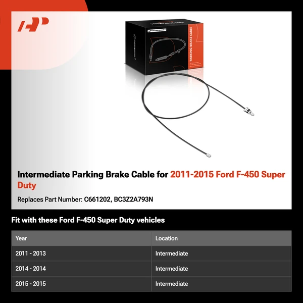 Intermediate Parking Brake Cable for 2011-2015 Ford F-450 Super Duty