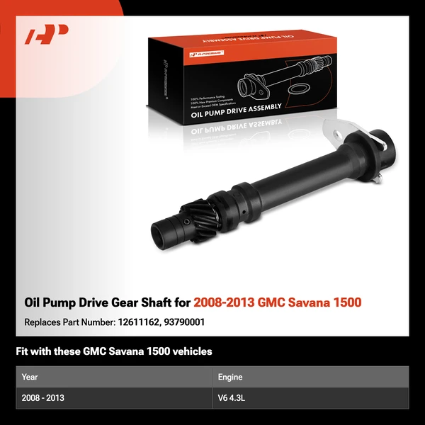 Oil Pump Drive Gear Shaft for 2008-2013 GMC Savana 1500