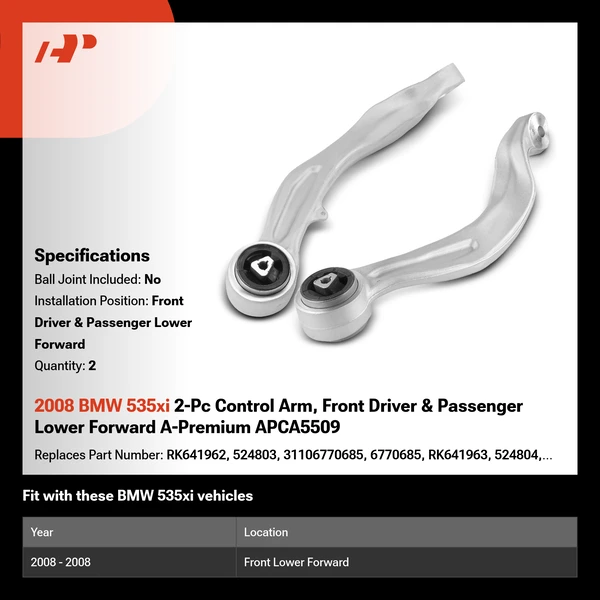 2008 BMW 535xi 2-Pc Control Arm, Front Driver & Passenger Lower Forward A-Premium APCA5509