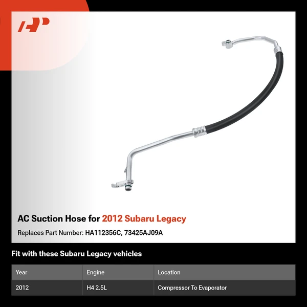 AC Suction Hose for 2012 Subaru Legacy