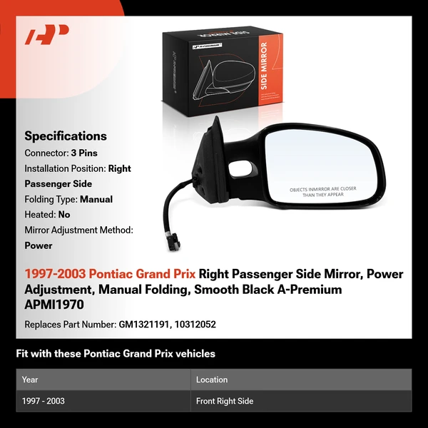 1997-2003 Pontiac Grand Prix Right Passenger Side Mirror, Power Adjustment, Manual Folding, Smooth Black A-Premium APMI1970