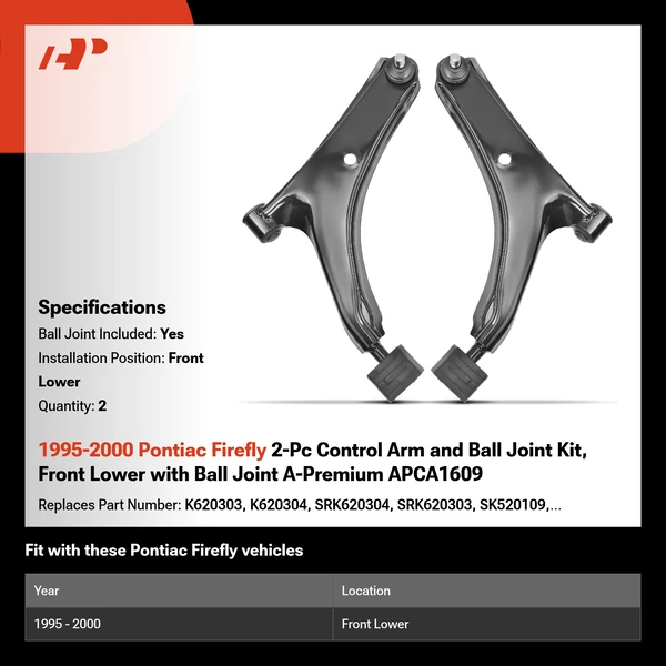 1995-2000 Pontiac Firefly 2-Pc Control Arm and Ball Joint Kit, Front Lower with Ball Joint A-Premium APCA1609