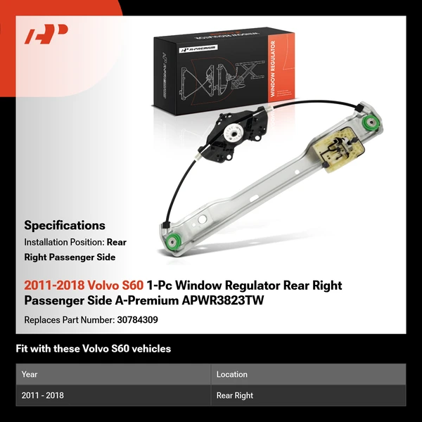 2011-2018 Volvo S60 1-Pc Window Regulator Rear Right Passenger Side A-Premium APWR3823TW