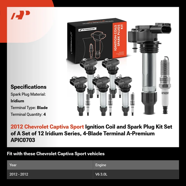 2012 Chevrolet Captiva Sport Ignition Coil and Spark Plug Kit Set of A Set of 12 Iridium Series, 4-Blade Terminal A-Premium APIC0703