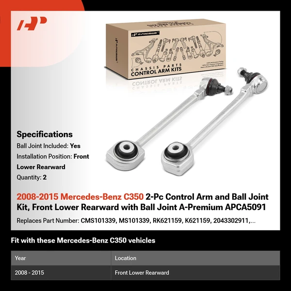 2008-2015 Mercedes-Benz C350 2-Pc Control Arm and Ball Joint Kit, Front Lower Rearward with Ball Joint A-Premium APCA5091
