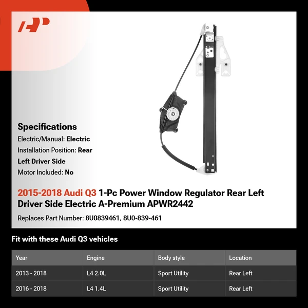 2015-2018 Audi Q3 1-Pc Power Window Regulator Rear Left Driver Side Electric A-Premium APWR2442