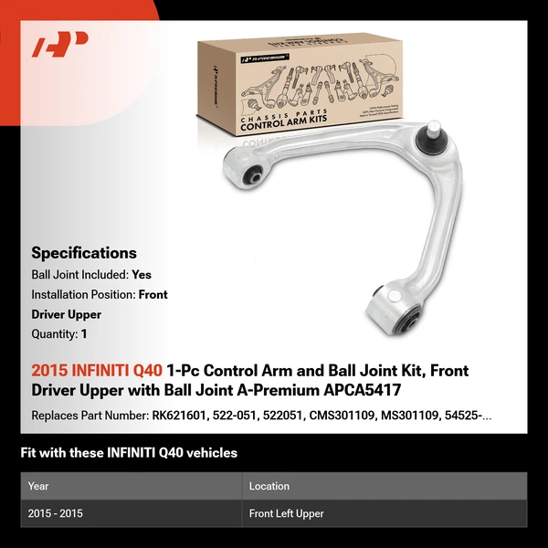 2015 INFINITI Q40 1-Pc Control Arm and Ball Joint Kit, Front Driver Upper with Ball Joint A-Premium APCA5417