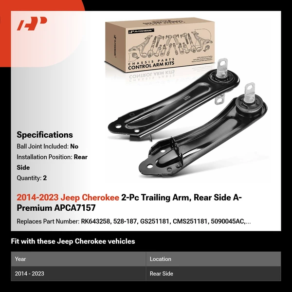 2014-2023 Jeep Cherokee 2-Pc Trailing Arm, Rear Side A-Premium APCA7157