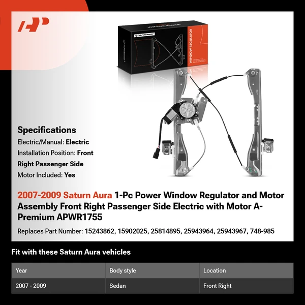 2007-2009 Saturn Aura 1-Pc Power Window Regulator and Motor Assembly Front Right Passenger Side Electric with Motor A-Premium APWR1755