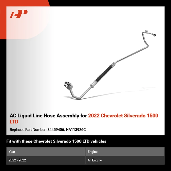 AC Liquid Line Hose Assembly for 2022 Chevrolet Silverado 1500 LTD