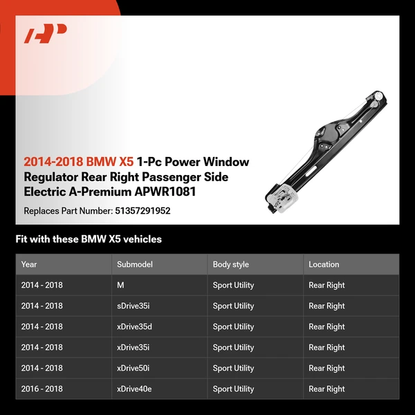 2014-2018 BMW X5 1-Pc Power Window Regulator Rear Right Passenger Side Electric A-Premium APWR1081