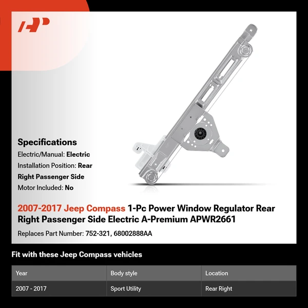 2007-2017 Jeep Compass 1-Pc Power Window Regulator Rear Right Passenger Side Electric A-Premium APWR2661