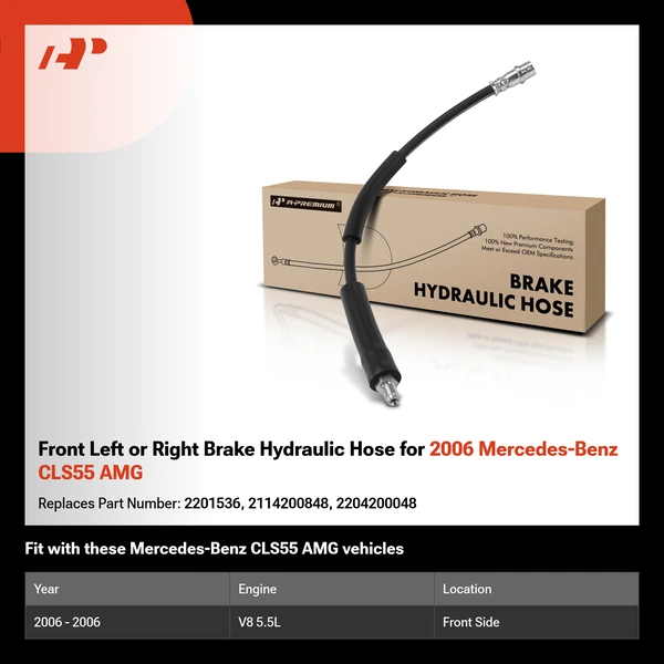 Front Left or Right Brake Hydraulic Hose for 2006 Mercedes-Benz CLS55 AMG