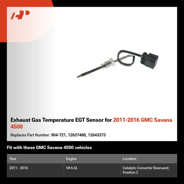Exhaust Gas Temperature EGT Sensor for 2011-2016 GMC Savana 4500