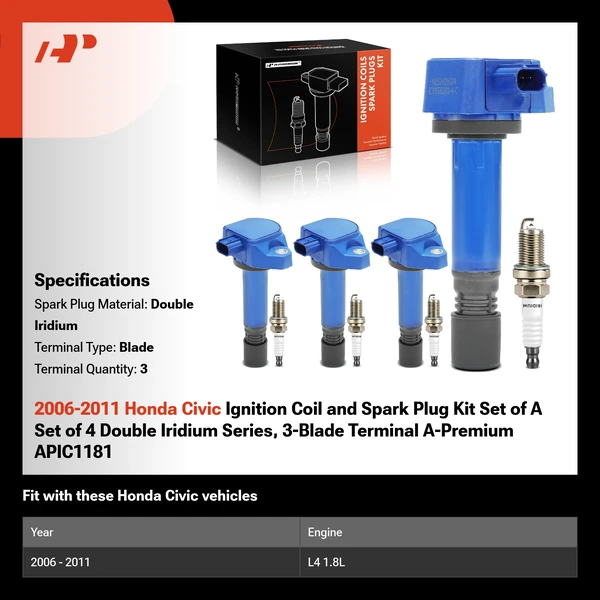 2006-2011 Honda Civic Ignition Coil and Spark Plug Kit Set of A Set of 4 Double Iridium Series, 3-Blade Terminal A-Premium APIC1181