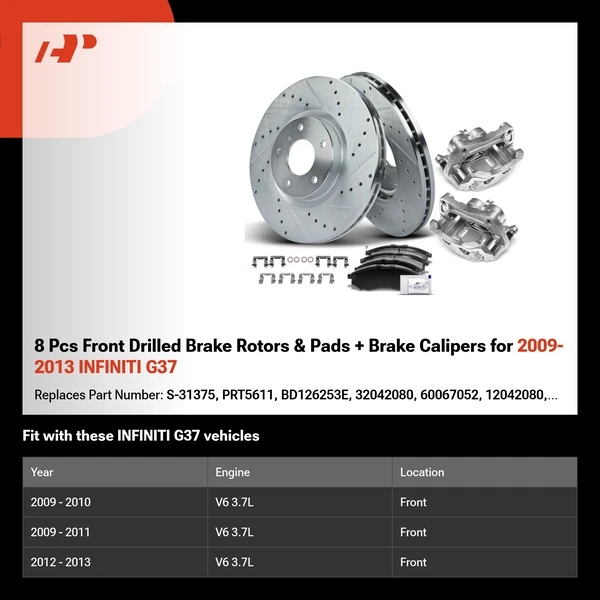 8 Pcs Front Drilled Brake Rotors & Pads + Brake Calipers for 2009-2013 INFINITI G37
