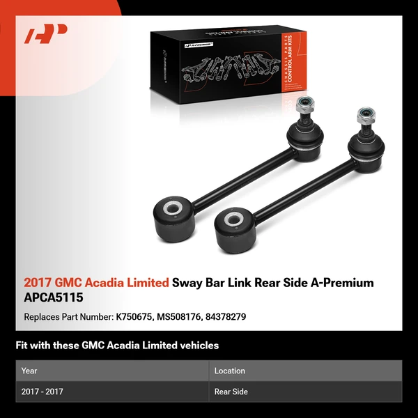 2017 GMC Acadia Limited Sway Bar Link Rear Side A-Premium APCA5115