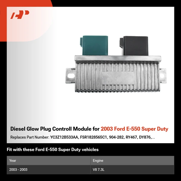 Diesel Glow Plug Controll Module for 2003 Ford E-550 Super Duty