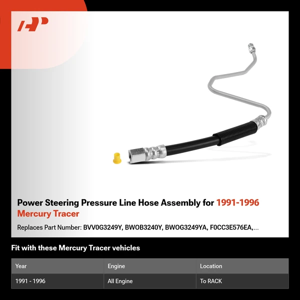 Power Steering Pressure Line Hose Assembly for 1991-1996 Mercury Tracer