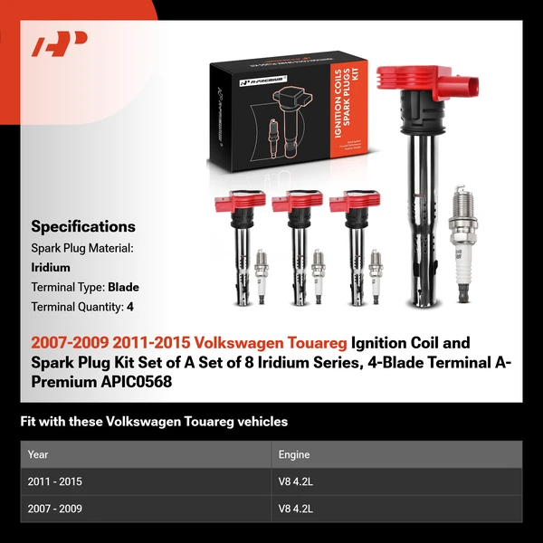 2007-2009 2011-2015 Volkswagen Touareg Ignition Coil and Spark Plug Kit Set of A Set of 8 Iridium Series, 4-Blade Terminal A-Premium APIC0568
