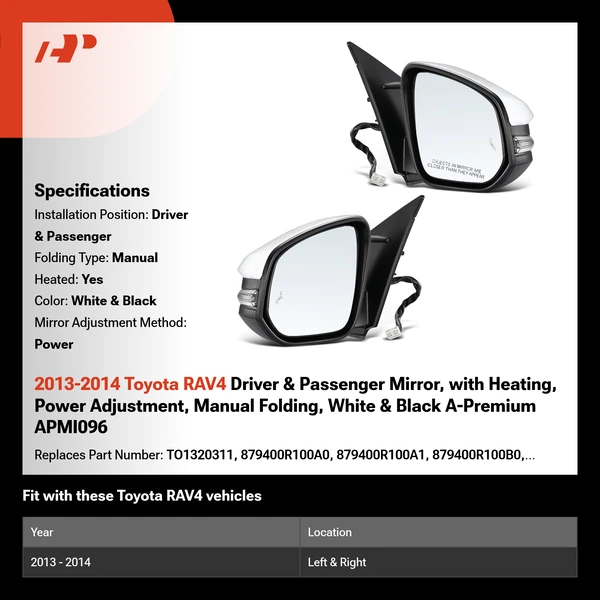 2013-2014 Toyota RAV4 Driver & Passenger Mirror, with Heating, Power Adjustment, Manual Folding, White & Black A-Premium APMI096
