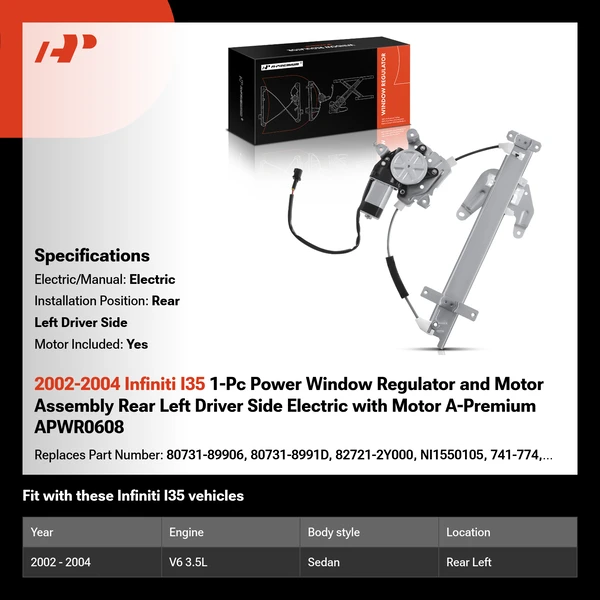 2002-2004 Infiniti I35 1-Pc Power Window Regulator and Motor Assembly Rear Left Driver Side Electric with Motor A-Premium APWR0608