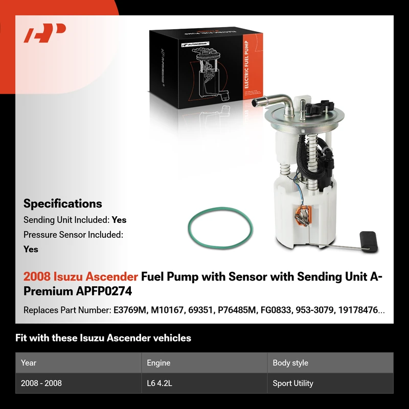 2008 Isuzu Ascender Fuel Pump with Sensor with Sending Unit A-Premium APFP0274