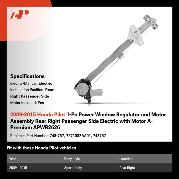 2009-2015 Honda Pilot 1-Pc Power Window Regulator and Motor Assembly Rear Right Passenger Side Electric with Motor A-Premium APWR2626