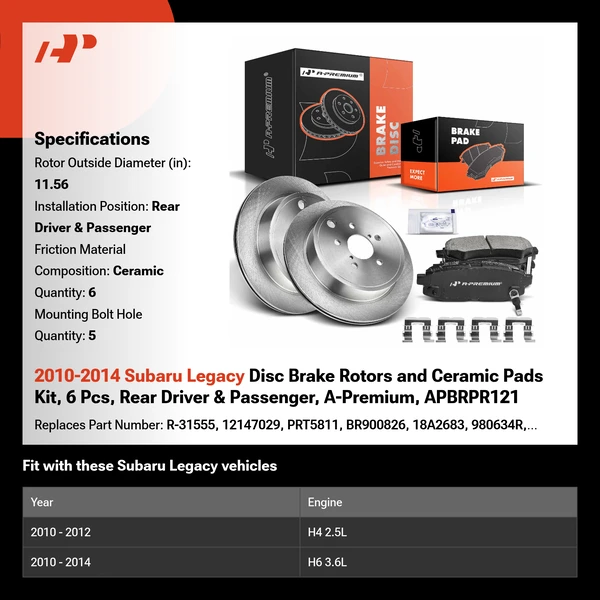 2010-2014 Subaru Legacy Disc Brake Rotors and Ceramic Pads Kit, 6 Pcs, Rear Driver & Passenger, A-Premium, APBRPR121
