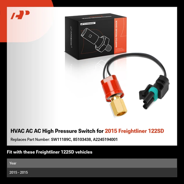 HVAC AC AC High Pressure Switch for 2015 Freightliner 122SD