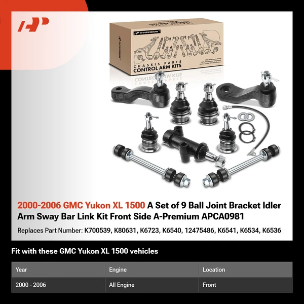 2000-2006 GMC Yukon XL 1500 A Set of 9 Ball Joint Bracket Idler Arm Sway Bar Link Kit Front Side A-Premium APCA0981