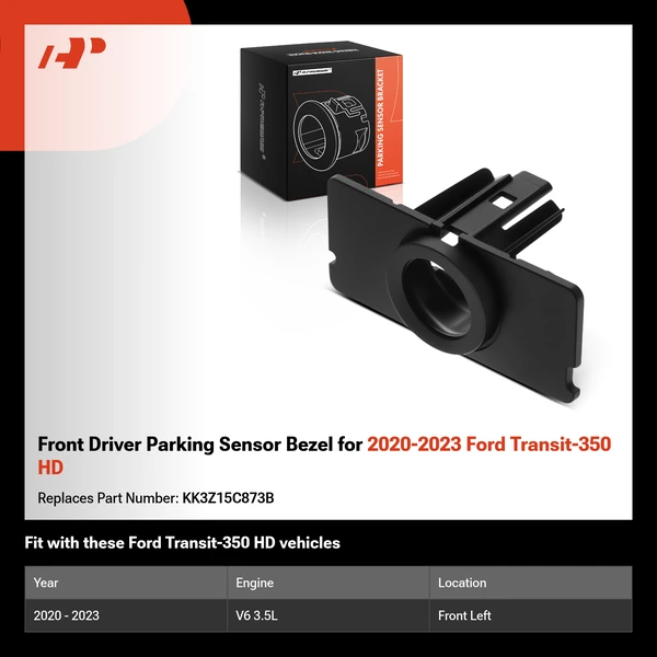 Front Driver Parking Sensor Bezel for 2020-2023 Ford Transit-350 HD