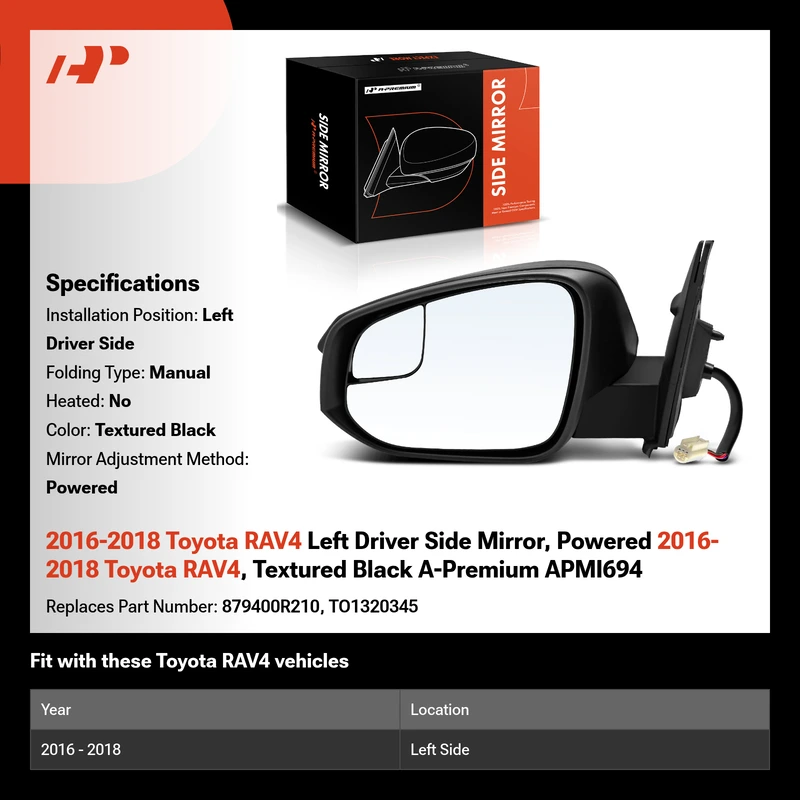 2016-2018 Toyota RAV4 Left Driver Side Mirror, Powered 2016-2018 Toyota RAV4, Textured Black A-Premium APMI694