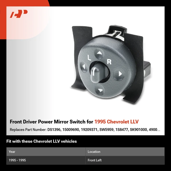 Front Driver Power Mirror Switch for 1995 Chevrolet LLV