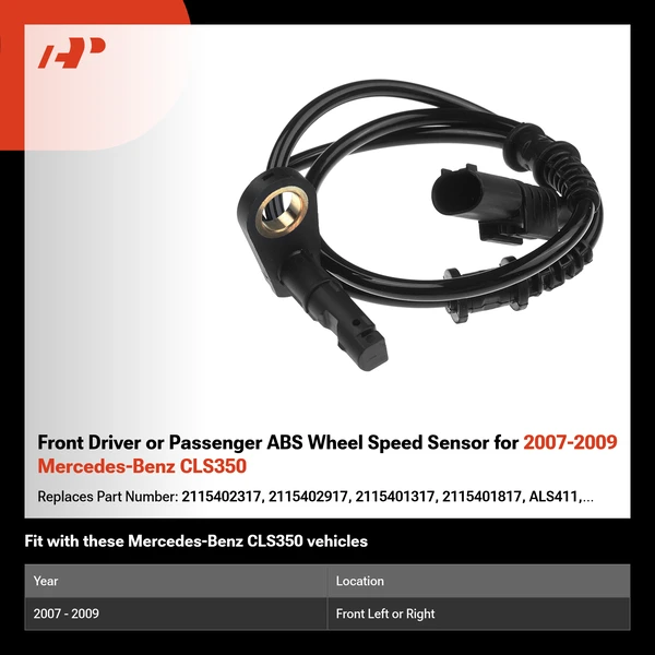 Front Driver or Passenger ABS Wheel Speed Sensor for 2007-2009 Mercedes-Benz CLS350