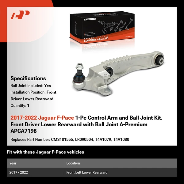 2017-2022 Jaguar F-Pace 1-Pc Control Arm and Ball Joint Kit, Front Driver Lower Rearward with Ball Joint A-Premium APCA7198
