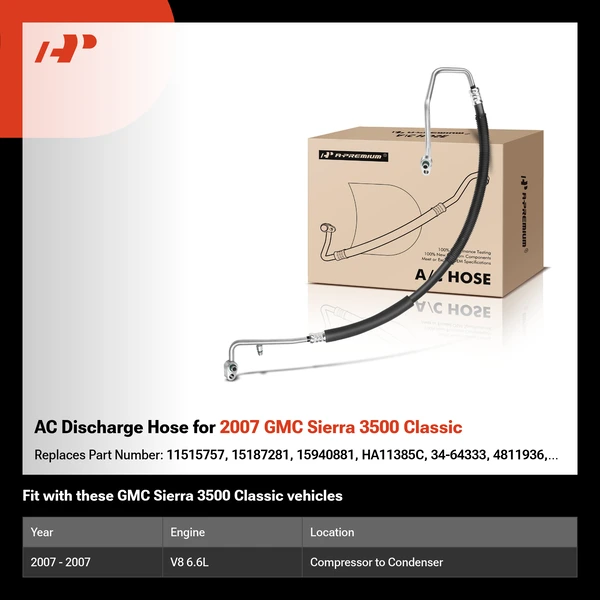 AC Discharge Hose for 2007 GMC Sierra 3500 Classic