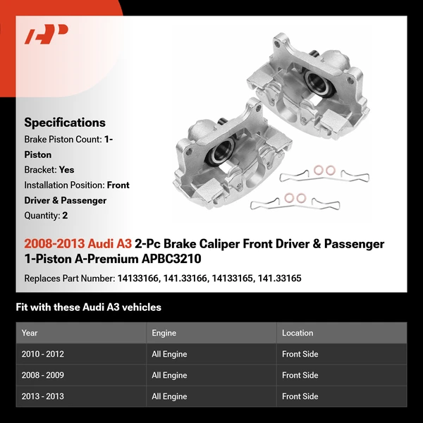 2008-2013 Audi A3 2-Pc Brake Caliper Front Driver & Passenger 1-Piston A-Premium APBC3210