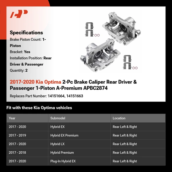 2017-2020 Kia Optima 2-Pc Brake Caliper Rear Driver & Passenger 1-Piston A-Premium APBC2874