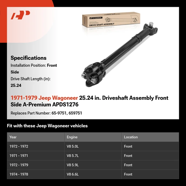 1971-1979 Jeep Wagoneer 25.24 in. Driveshaft Assembly Front Side A-Premium APDS1276
