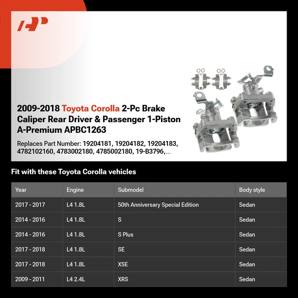 2009-2018 Toyota Corolla 2-Pc Brake Caliper Rear Driver & Passenger 1-Piston A-Premium APBC1263