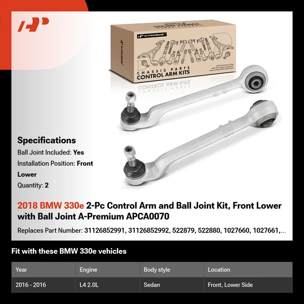 2018 BMW 330e 2-Pc Control Arm and Ball Joint Kit, Front Lower with Ball Joint A-Premium APCA0070