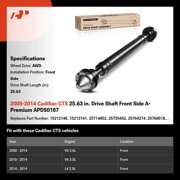 2008-2014 Cadillac CTS 25.63 in. Drive Shaft Front Side A-Premium APDS0187